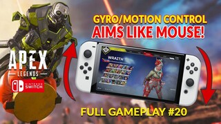 THE POWER OF MOTION CONTROL! APEX LEGENDS NINTENDO SWITCH FULL GAMEPLAY #21