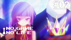 No Game No Life - Episode 02 [Subtitle Indonesia]
