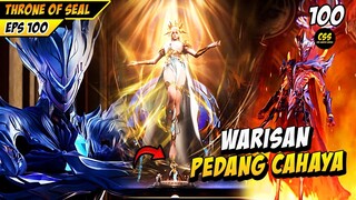 Haochen Mendapatkan Warisan Pedang Dewi Cahaya 🔥 - DONGHUA THRONE OF SEAL EPS 100