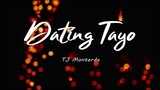Dating Tayo by TJ Monterde