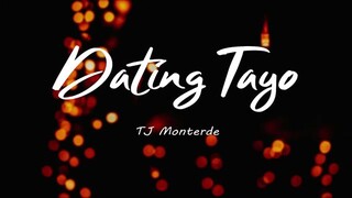 Dating Tayo by TJ Monterde