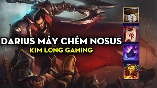 Kim Long Gaming - Darius máy chém Nosus