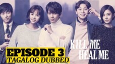 Kill Me Heal Me Episode 3 Tagalog