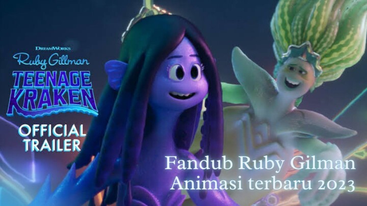 Fandub Indonesia | Ruby Gilman Teenage Kraken | Animasi Terbaru 2023