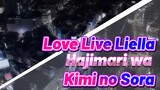 Love Live! Superstar!! Liella! - "Hajimari wa Kimi no Sora" AMV trích đoạn