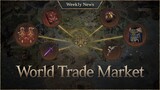 Trade between Worlds beyond your server! [Lineage W Weekly News]