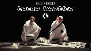 Seksi x Bandra - TACNA KARTICA (Official Video)