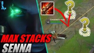 Senna Max Stacks - Wild Rift