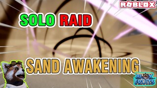 Roblox - Hướng Dẫn Solo Raid SAND AWAKENING Siêu Nhanh Không Bị Mất Máu Trong Update 17 Blox Fruits