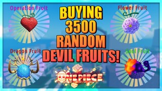 Buying 3500 Random Fruits - I need more Fruits!! A One Piece Game