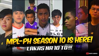 MPL-PH SEASON 10 IS HERE!!! LAKASNA10TO