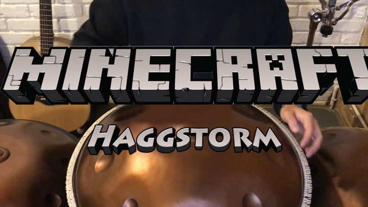 【Music】【Minecraft】Playing《Haggstrom》on handpan 
