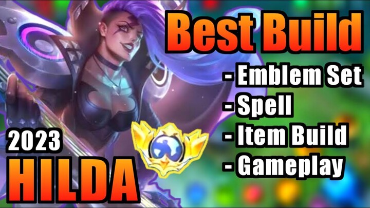 HILDA BEST BUILD 2023 | TOP 1 GLOBAL HILDA BUILD | HILDA - MOBILE LEGENDS | MLBB