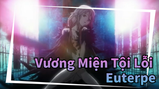 [Vương Miện Tội Lỗi] Yuzuriha Inori -Euterpe