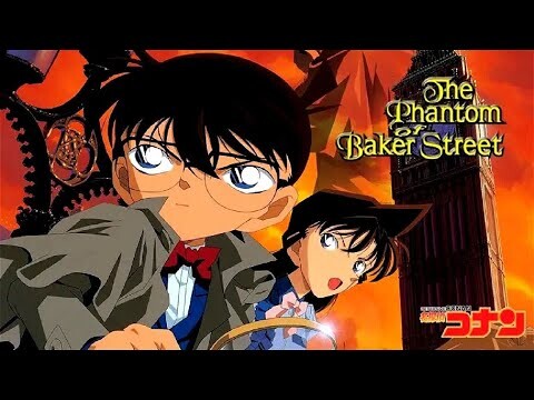 Recap Detective Conan Movie 6:  The Phantom of Baker Street