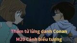 [Thám tử lừng danh Conan] M20 Cảnh biểu tượng