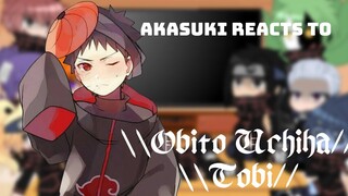 ``🌿×Akatsuki Reacts to Tobi/Obito Uchiha (1/5)×🌿``