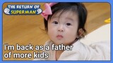 I'm back as a father of more kids (The Return of Superman Ep.411-1) | KBS WORLD TV 211219