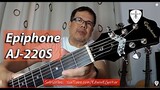 Epiphone AJ-220S Acoustic Guitar Review and Demo Strung with Santa Cruz Parabolic Tension Strings