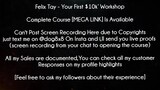 Your First $10k’ Workshop Course Felix Tay download