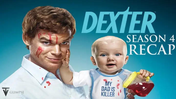 Dexter | Season 4 Recap
