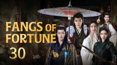 Fangs Of Fortune Episode 30