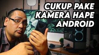 Cara Tepat Menggunakan Kamera Hape Android di OBS