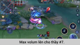 Max volum lên cho thầy p7