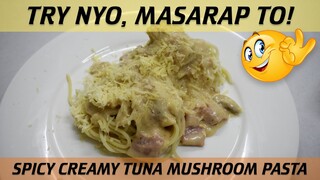 Spicy Creamy Tuna Mushroom Pasta | How to cook