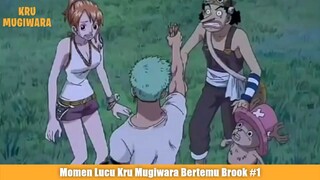 Momen Lucu Kru Mugiwara Bertemu Brook Part 1