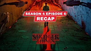 Stranger Things Season 4 Episode 6 Recap