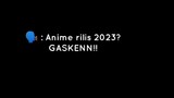 Anime rilis 2023, hontouni?