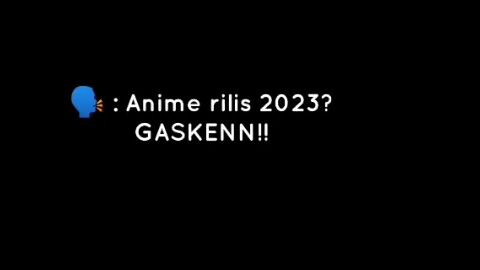 Anime rilis 2023, hontouni?