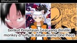 Berikut Penjelasan Gear yang dimiliki monkey d. luffy di dalam anime One Piece