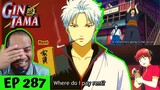 YOU KNOW IT'S BAD WHEN GIN PAYS THE RENT!😂🤣 | Gintama Episode 287 [REACTION]