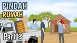 PINDAH RUMAH Part 3 Animasi lucu sekolah