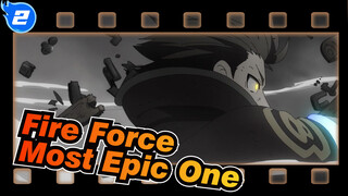 Fire Force|I'd like to call it the most Epic one!_2