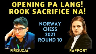 NAGBIGAY NG ROOK SA OPENING PA LANG! Norway Chess 2021 Alireza Firouzja vs Richard Rapport Round 10