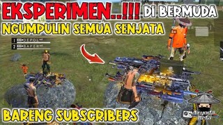 EKSPERIMENT #1!! NGUMPULIN SEMUA SENJATA YANG ADA DI BERMUDA