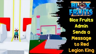 Update | Blox Fruits ADMIN Sends a Message to Red Legion King