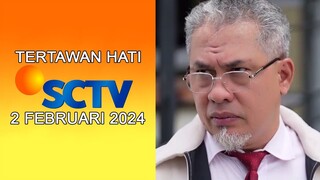 Klip Sinetron Tertawan Hati SCTV Tahun 2024