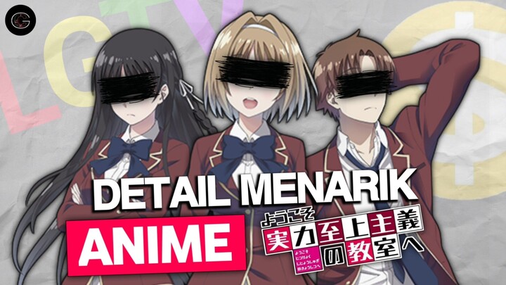 Anime LGBT?? Anime Classroom Of The Elite Terlalu Detail!!