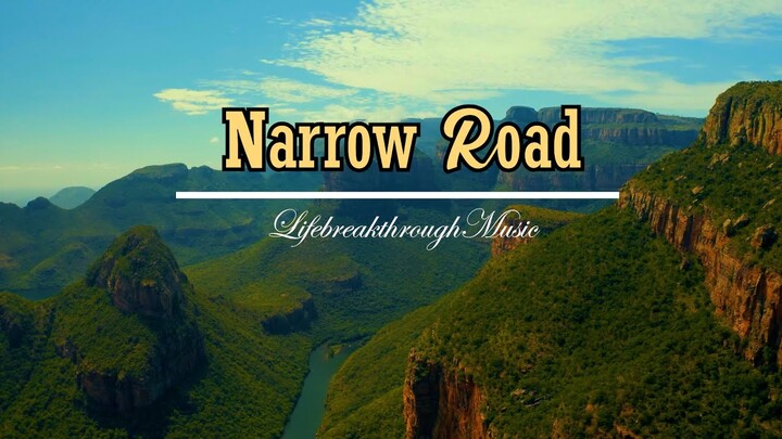 Narrow Road by LifebreakthroughMusic/ Country Song by Shirly Cristino