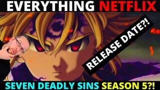 Seven Deadly Sins Season 5 Release Date?! & News (Netflix Everything)