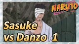 Sasuke vs Danzou 1