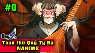 Bay TV #67 Toàn thư về Tân Thượng Tứ - Quỷ Tỳ Bà - BỰA