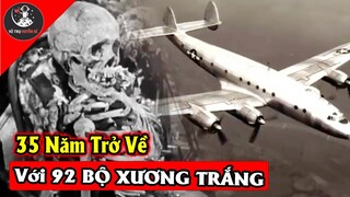 "Xé Mây" Trở Về Sau 35 Năm Mất Tích Chiếc Máy Bay Vẫn Đầy Đủ Hành Khách | Bí Ẩn Không Có Lời Giải