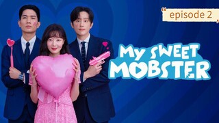 My sweet Mobster episode 2 ( SUB INDO )