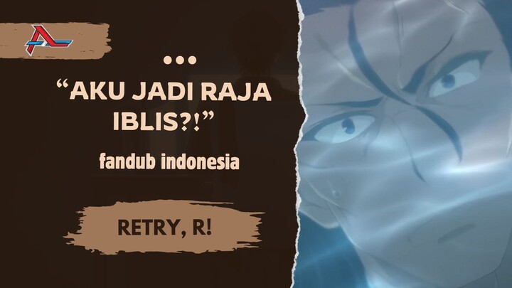 [Fandub Indo] Ngantuk Dikit Masuk Isekai | Maou-sama Retry R!