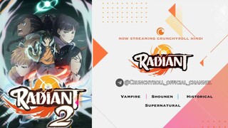 RADIANT (EPISODE-1) in hindi dubbed